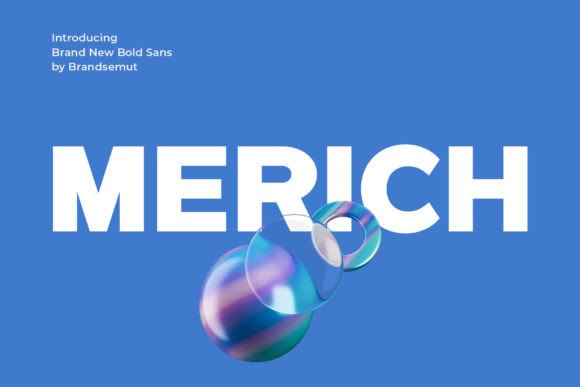 Merich: A Modern Sans Serif for Campaigns