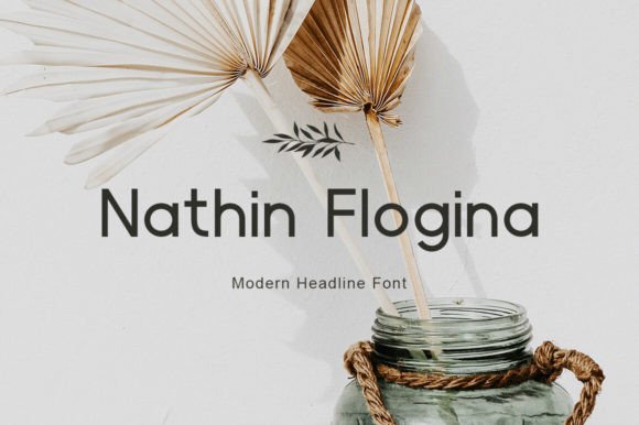 Nathin Flogina: A Modern Sans Serif Font That Elevates Your Brand